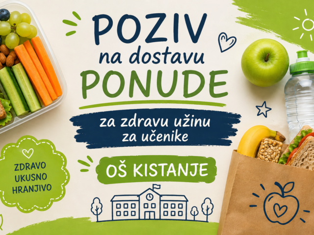 Poziv na dostavu ponude za zdravu užinu za učenike OŠ Kistanje Poziv na dostavu ponude za zdravu užinu za učenike OŠ Kistanje